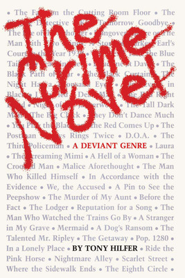 Libro The Crime Novel: A Deviant Genre - Hilfer, Tony