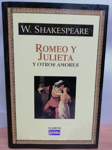 Romeo Y Julieta/ W. Shakespeare (Usado)