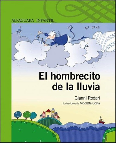 Hombrecito De La Lluvia El, de Rodari, Gianni. Editorial SANTILLANA en español