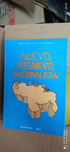 Nuevo Pensamiento Nacionalista. Pedro Luis Rivas Sarmiento