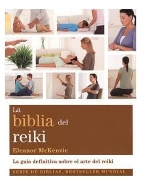 Libro La Biblia Del Reiki De Eleanor Mckenzie