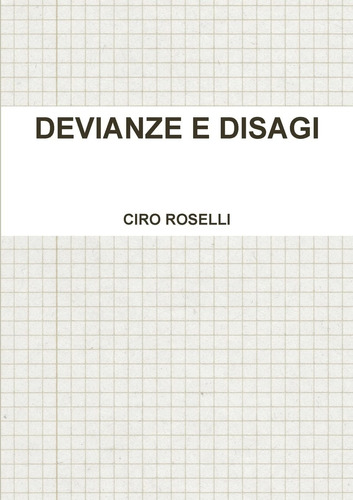 Libro: Devianze E Disagi (italian Edition)