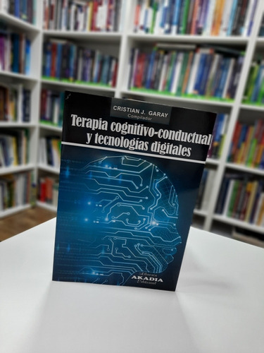 Garay Terapia Cognitivo-conductual Y Tecnologías Digitales