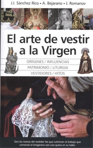 Libro El Arte De Vestir A La Virgen