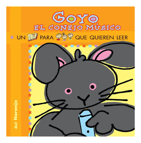 Goyo,el Conejo Musico - Yo Leo