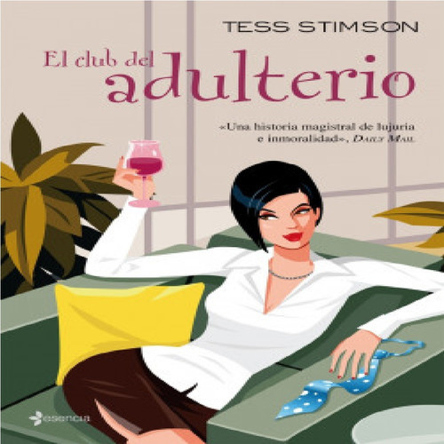 Libro Club Del Adulterio Con Envio Gratuito, De Tess Stimson. Editorial Planeta, Tapa Blanda En Español, 2008