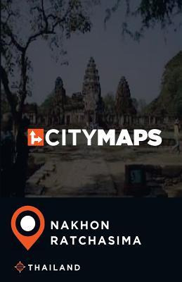 Libro City Maps Nakhon Ratchasima Thailand - James Mcfee