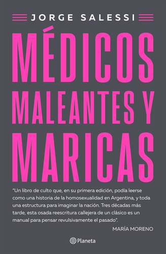 Medicos, Maleantes Y Maricas - Jorge Salessi