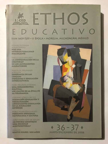 Ethos Educativo. 36-37 Mayo/diciembre De 2006.