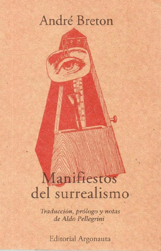 Libro - Manifiestos Del Surrealismo - Andre Breton, De Bret