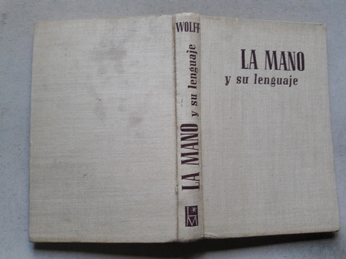 La Mano Y Su Lenguaje - Dr. Ramon Sarro - Andorra 1962