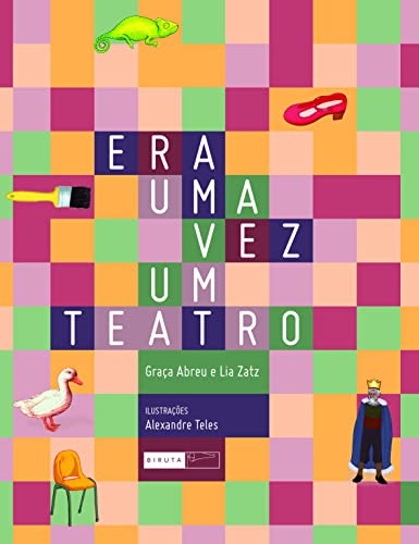 Libro Era Uma Vez Um Teatro De Zatz, Lia E Abreu, Graca  Bir
