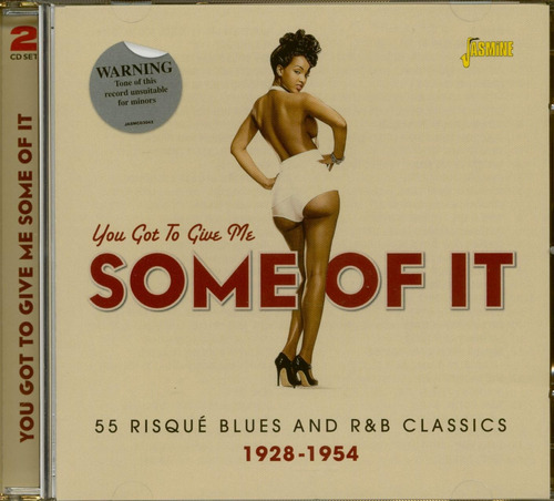 Cd: Tienes Que Darme Algo De Eso - 55 Risque Blues Y R&b C