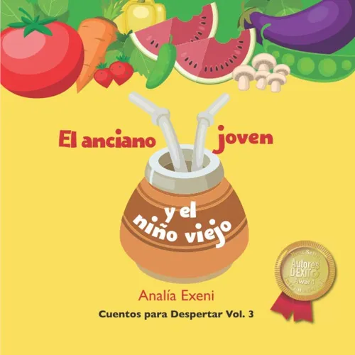 Libro: El Anciano Joven Y El Niño Viejo (spanish Edition)