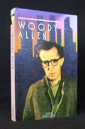 Woody Allen Vidas De Cine / Biografía / P Agustí