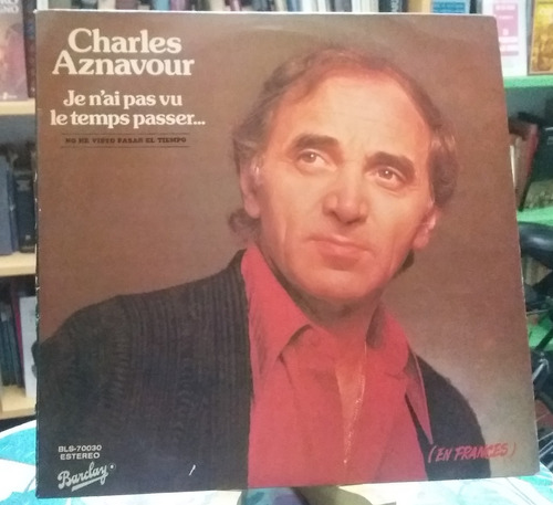 Charles Aznavour - Je N'ai Pas Vu Le Temps Passer... Vinilo