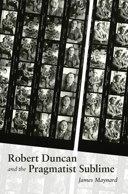 Libro Robert Duncan & The Pragmatist Sublime - Maynard, J...