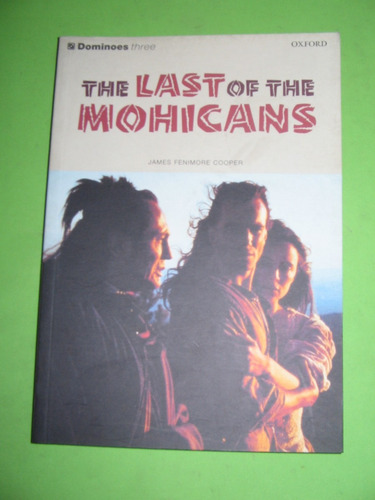 The Last Of The Mohicans - J. Fenimore Cooper - Oxford Domin