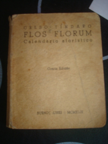 Flos Florum Calendario Aforistico - 4° Edic--celso Tindaro