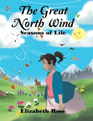 Libro The Great North Wind: Seasons Of Life - Rose, Eliza...