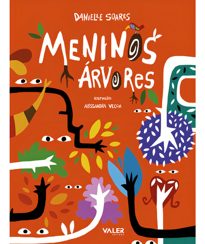 Meninos- Árvores, de (Ilustrado(es) por) Veccia, Alessandra. Editorial Editora Valer, capa mole em português, 2020