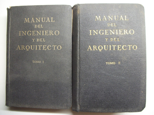 Manual Del Ingeniero Constructor Y Del Arquitecto M.foe C131