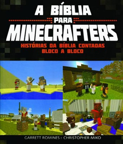 Bíblia Para Minecrafters Infantil Minecraft De Garrett Rominies E Christopher Miko Editora Bv Books