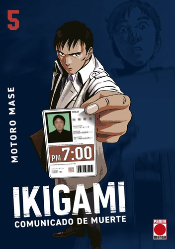 Ikigami, Comunicado De Muerte 05, De Motoro Mase., Vol. 5. Editorial Panini Comics, Tapa Blanda En Español