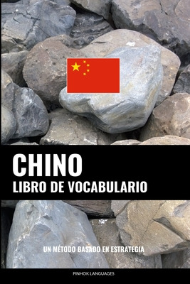 Libro Libro De Vocabulario Chino: Un Mã©todo Basado En Es...