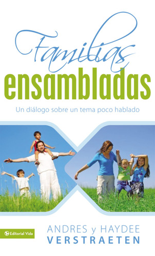 Libro : Familias Ensambladas: Una Realidad Ineludible Que...