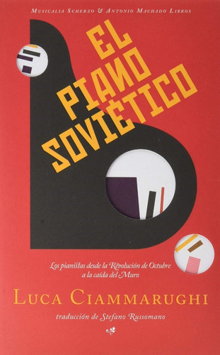 El Piano Soviético - Ciammarughi, Luca  - *