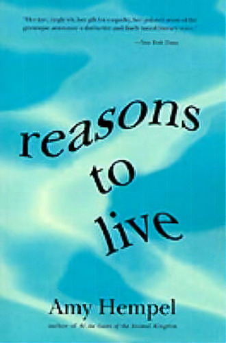 Reasons To Live, De Amy Hempel. Editorial Harper Perennial, Tapa Blanda En Inglés