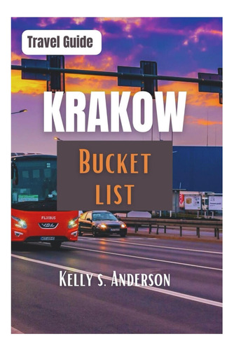 Libro: Guía De Viaje De La Lista De Deseos De Cracovia: Hist
