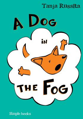 Libro A Dog In The Fog: Sight Word Fun For Beginner Reade...