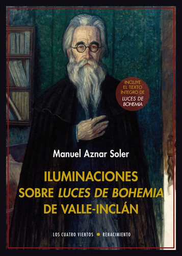 Iluminaciones sobre Luces de bohemia de Valle-InclÃÂ¡n, de Aznar Soler, Manuel. Editorial Renacimiento, tapa blanda en español