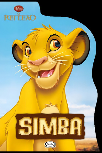 Simba - Rei Leão: livro recortado, de Disney Enterprises Inc. Disney Editorial VR Editora, capa mole em português, 2014