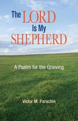 Libro The Lord Is My Shepherd - Victor M. Parachin