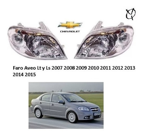 Faros Chevrolet Aveo Lt Ls 2011 2012 2013 2014