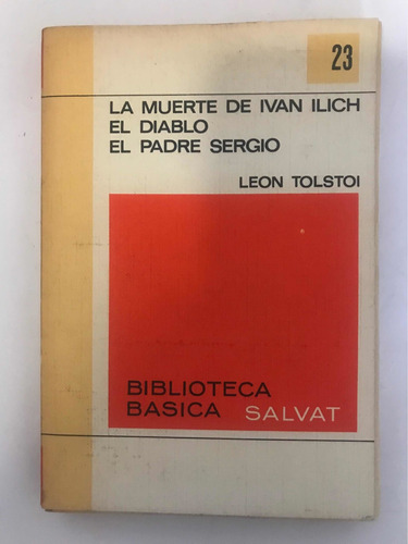 La Muerte De Ivan Ilich/el Diablo/el Padre Sergio No.23