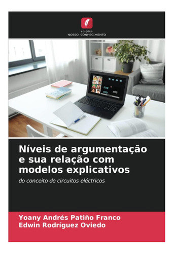 Libro: Níveis De Argumentação E Sua Relação Com Modelos Do