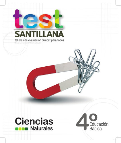 Test 4 Básico Ciencias Naturales