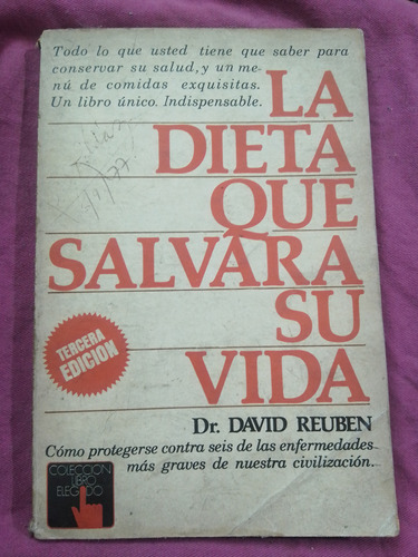 La Dieta Que Salvará Su Vida - Dr. David Reuben / Atlantida