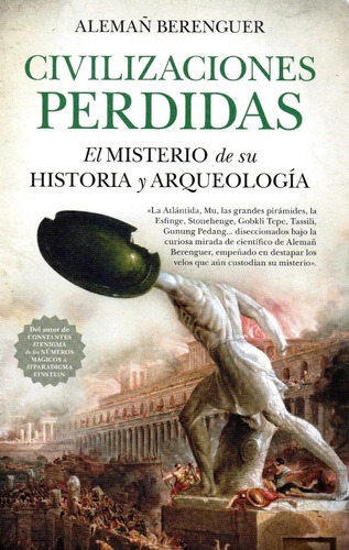 Civilizaciones Perdidas - Misterio De Su Historia Y Arqueolo