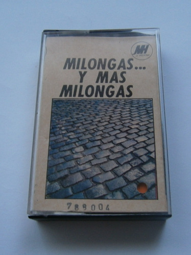 Milongas... Y Más Milongas (cassette Ed. Uruguay)