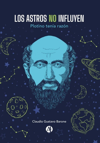 Los Astros No Influyen: Plotino Tenía Razón - Claudio Barone