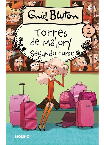 Segundo Curso - Torres De Malory 2 - Enid Blyton