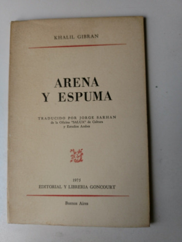Arena Y Espuma Khalil Gibrán