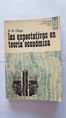 Las Expectativas En Teoría Económica Ozga Editorial Labor