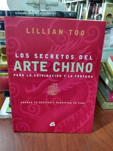 Los Secretos Del Arte Chino Adivinación Lillian Todo Nuevo *