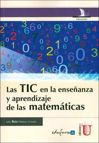 La Tic  En La Enseñanza Y Aprendizaje De Las Matemáticas